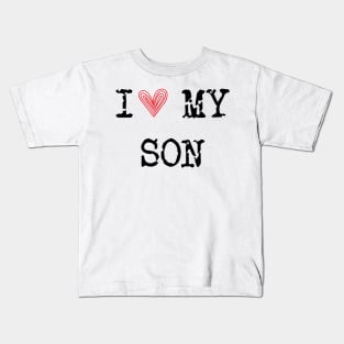 I Heart My Son Kids T-Shirt